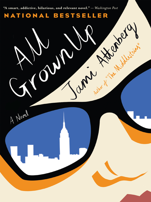 Title details for All Grown Up by Jami Attenberg - Wait list